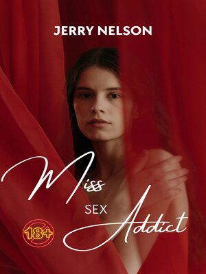 cover image of MISS SEX ADDICT